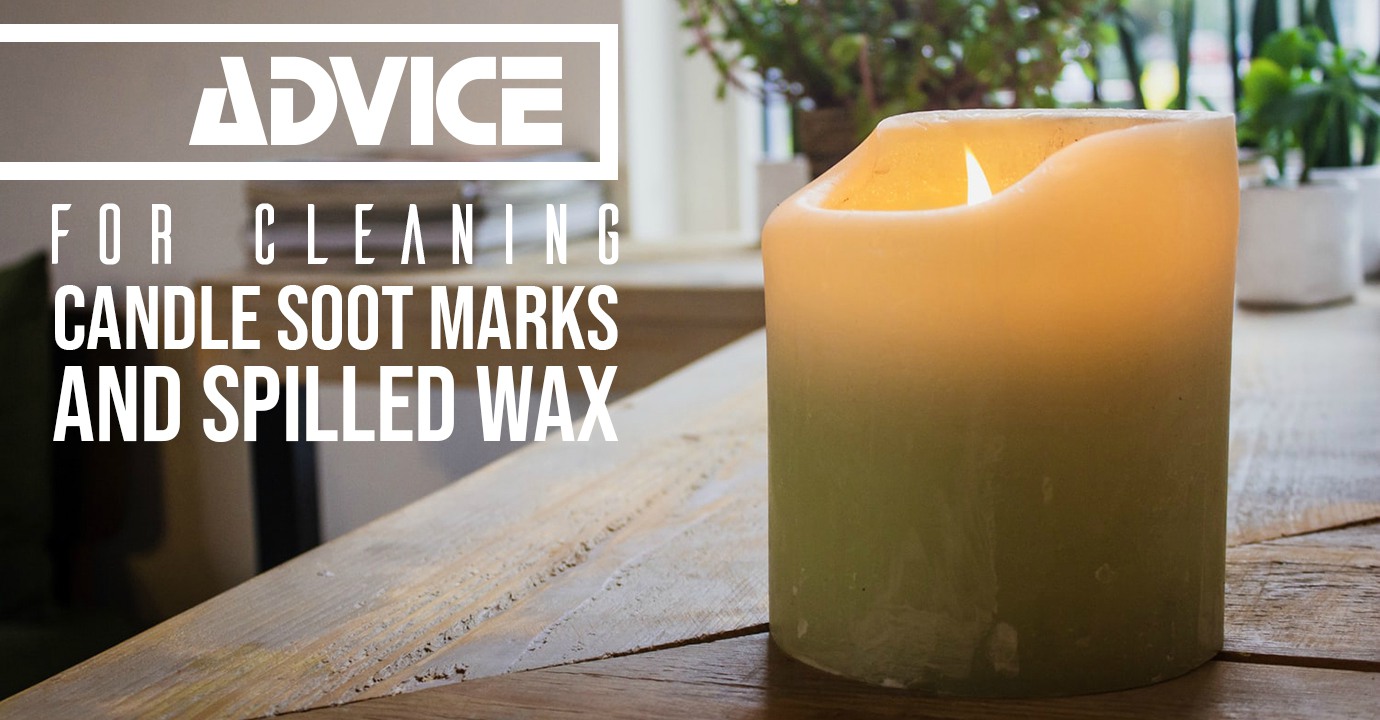 Advice For Cleaning Candle Soot Marks And Spilled Wax