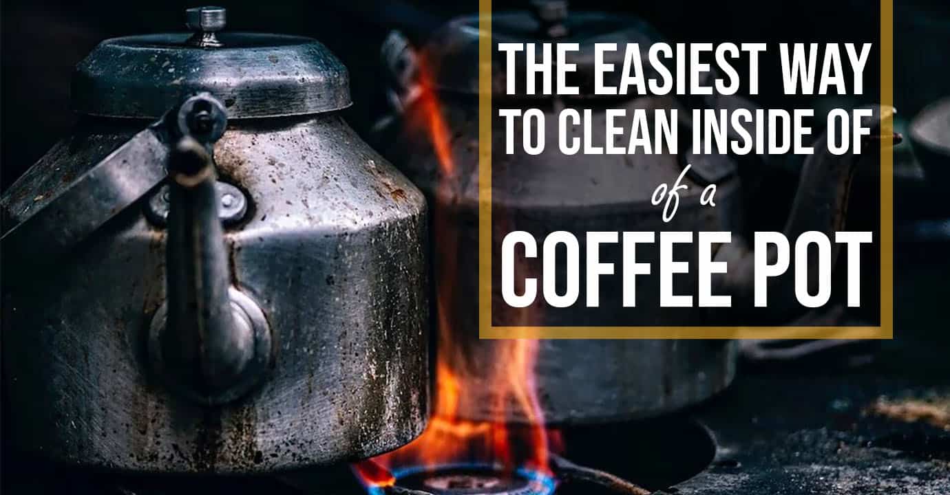 How To Clean A Coffee Pot